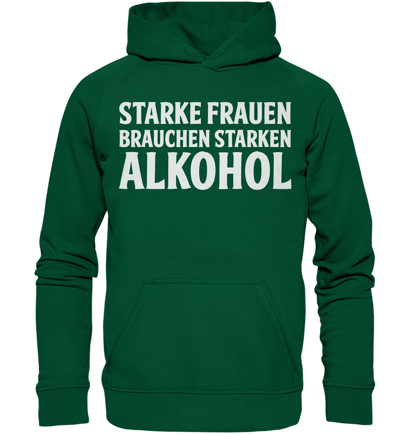 Starke Frauen brauchen - Basic Unisex Hoodie