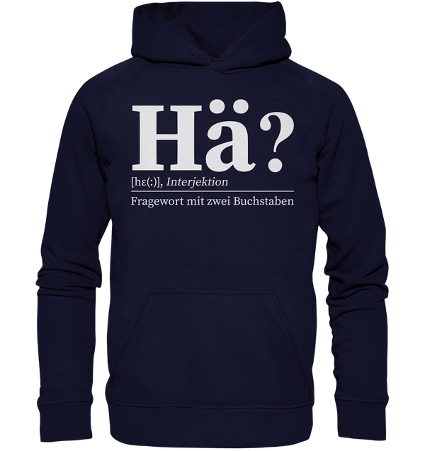 Hä? - Basic Unisex Hoodie