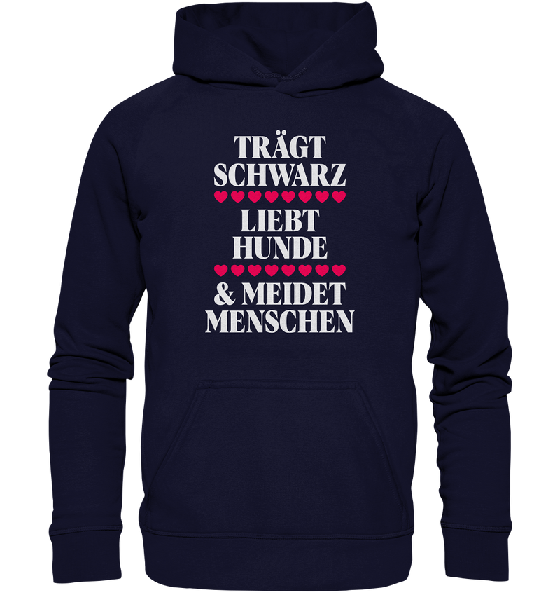 Trägt schwarz, liebt Hunde - Basic Unisex Hoodie