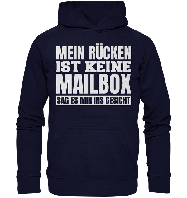 Mein Rücken ist keine Mailbox - Basic Unisex Hoodie