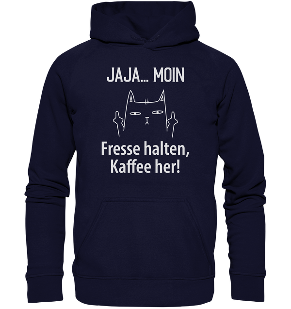 Jaja .. Moin Fresse halten Kaffe her! - Basic Unisex Hoodie