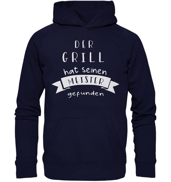 Der Grill hat seinen Meister gefunden - Basic Unisex Hoodie