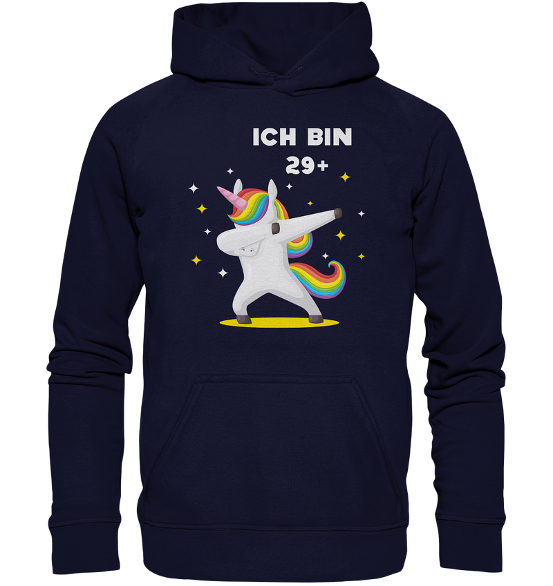 Ich bin 29+ - Basic Unisex Hoodie