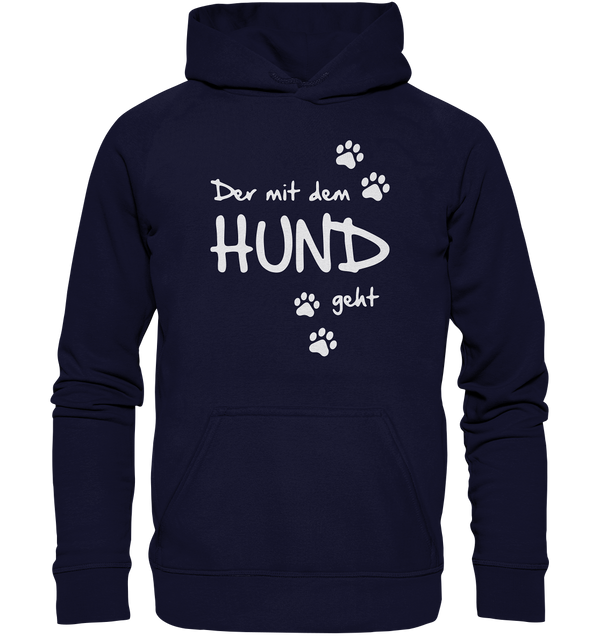 Der mit dem Hund geht - Basic Unisex Hoodie