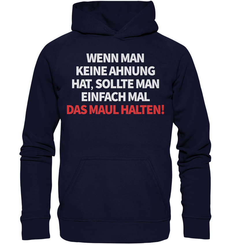 Wenn man keine Ahnung hat - Basic Unisex Hoodie