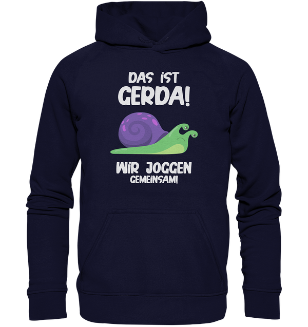 Das ist Gerda - Basic Unisex Hoodie