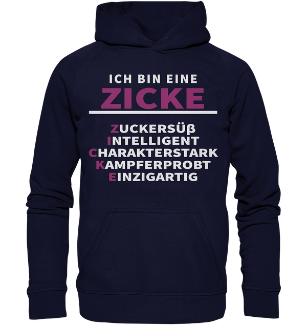 Ich bin eine Zicke - Basic Unisex Hoodie