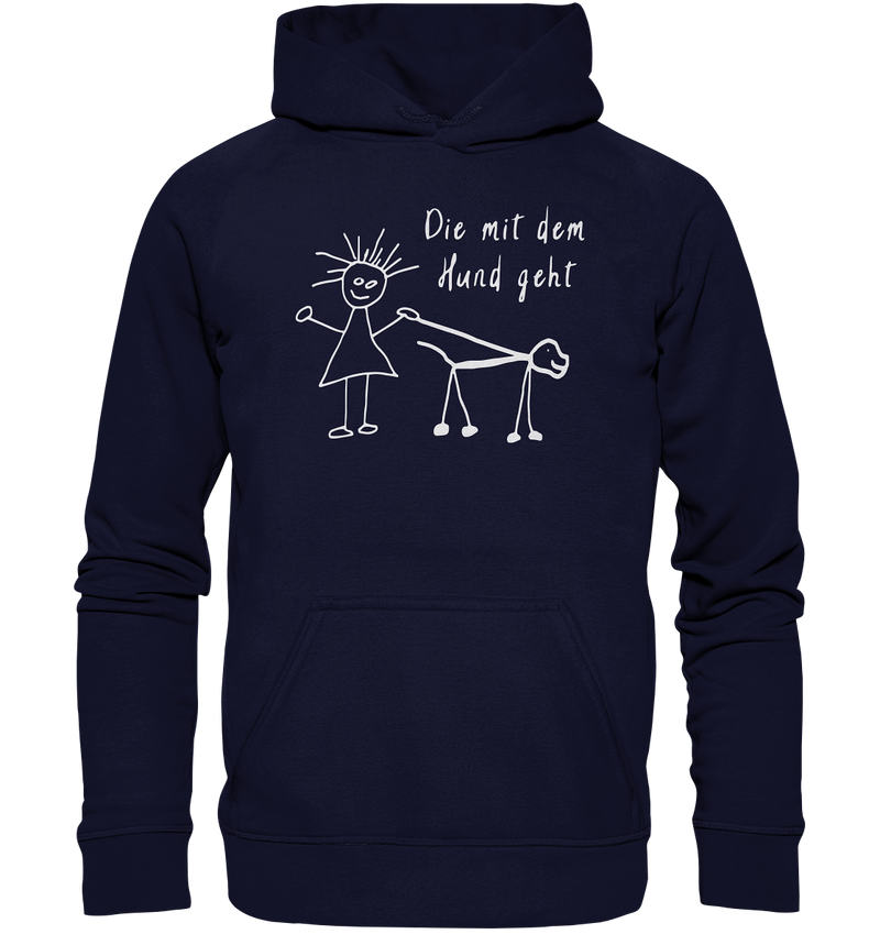 Die mit dem Hund geht - Basic Unisex Hoodie