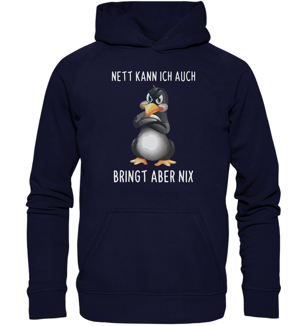 Nett kann ich auch - Basic Unisex Hoodie