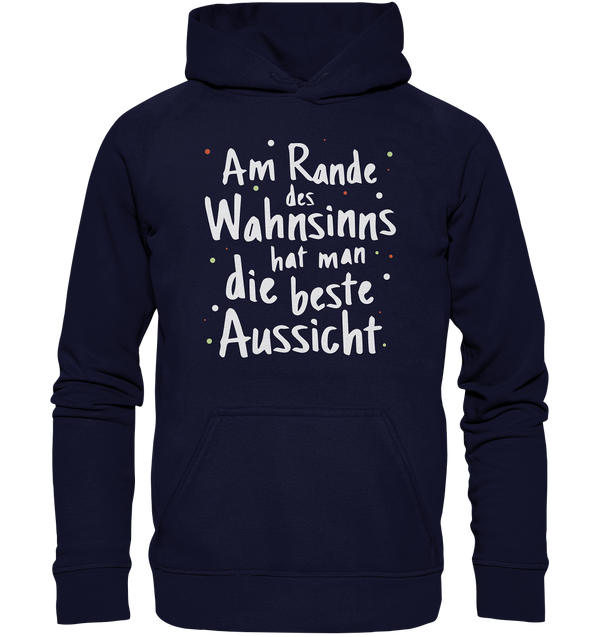 Am Rande des Wahnsinns - Basic Unisex Hoodie