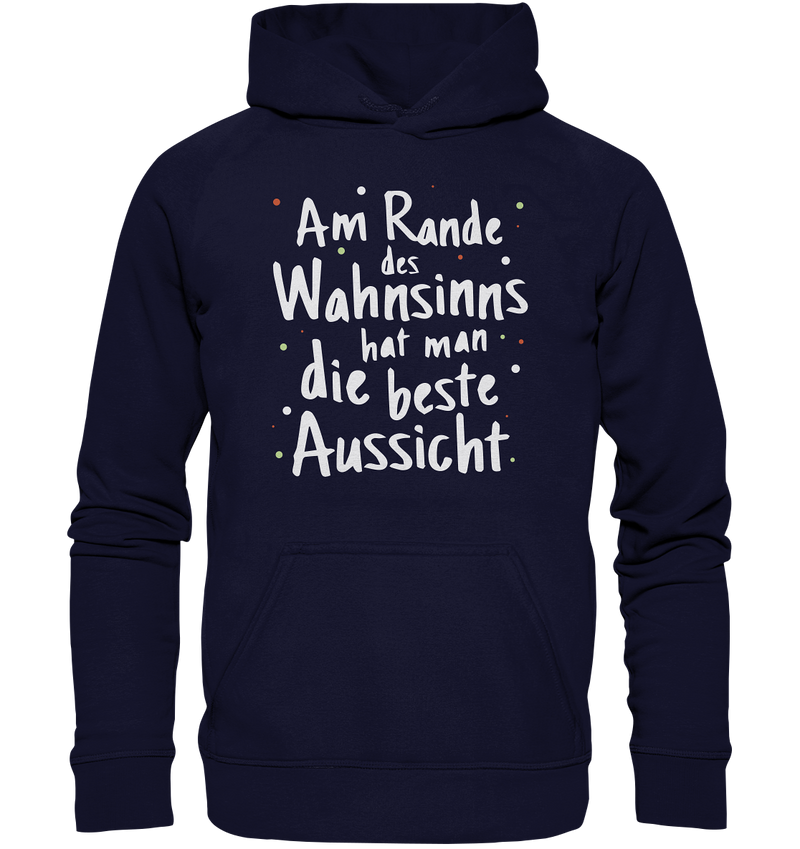 Am Rande des Wahnsinns - Basic Unisex Hoodie