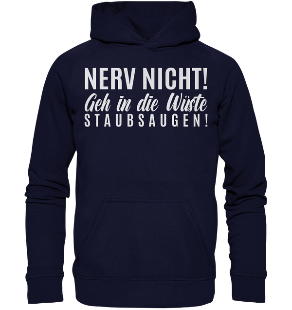 Nerv nicht! - Basic Unisex Hoodie