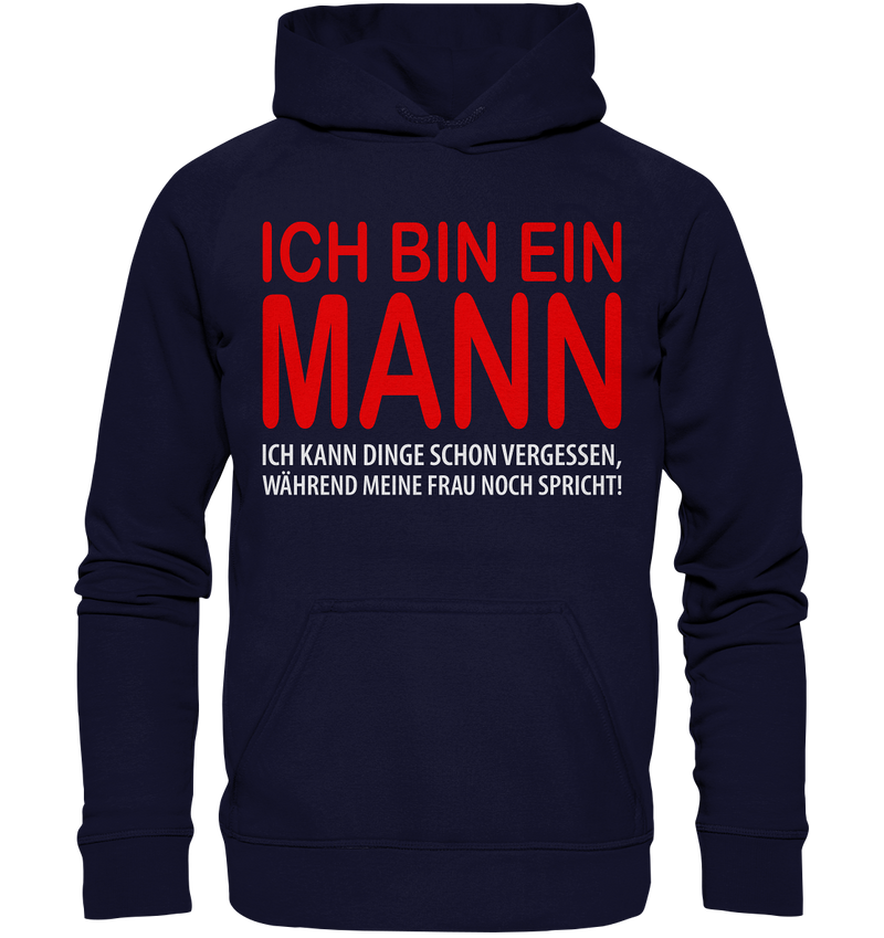 Ich bin ein Mann - Basic Unisex Hoodie