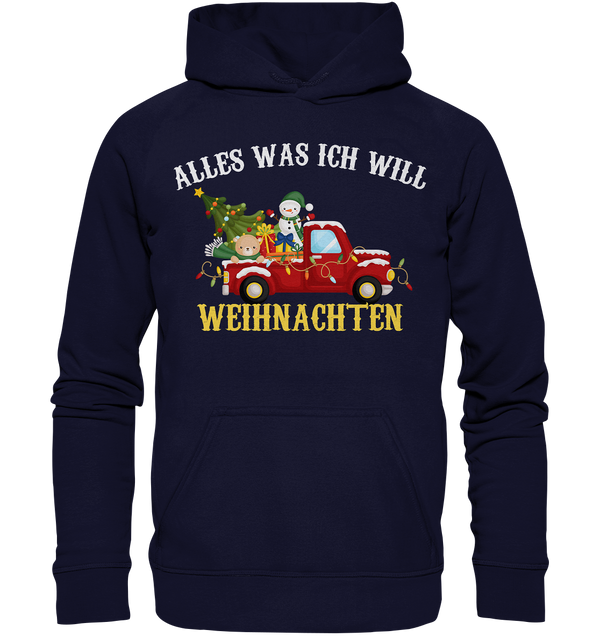 Alles was ich will Weihnachten - Basic Unisex Hoodie