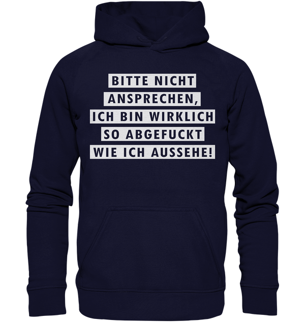 Bitte nicht ansprechen - Basic Unisex Hoodie