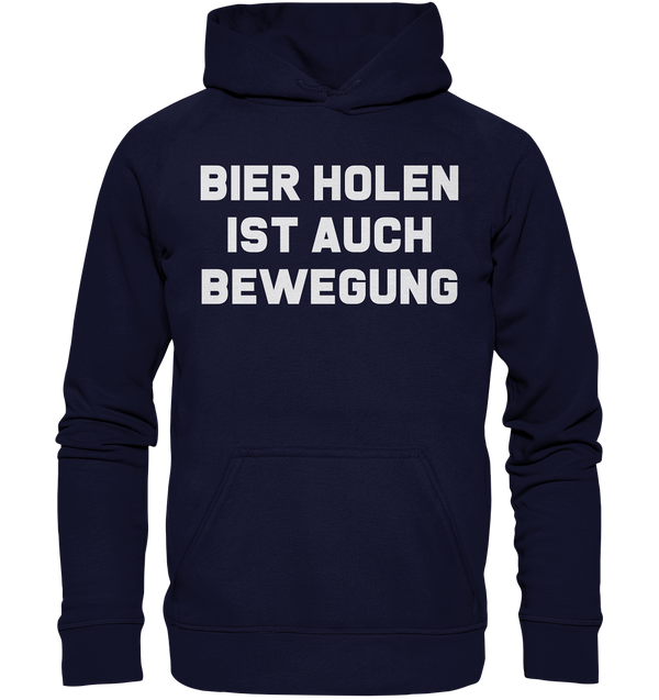 Bier holen ist auch bewegung - Basic Unisex Hoodie