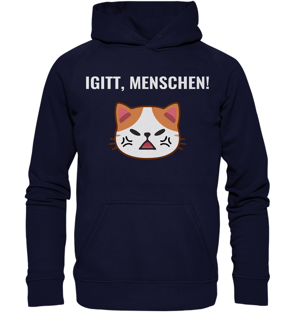 Igitt, Menschen! - Basic Unisex Hoodie