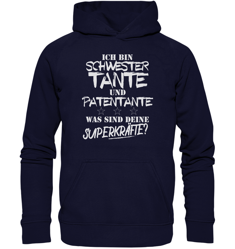 Ich bin Schwester Tante Patentante - Basic Unisex Hoodie