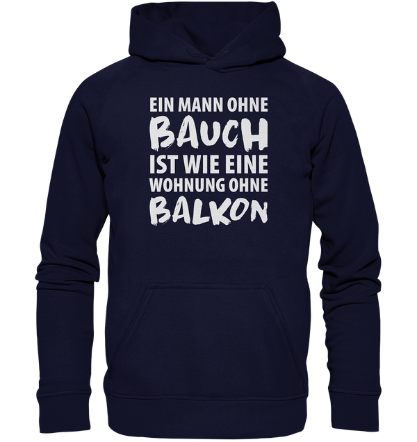 Ein Mann ohne Bauch - Basic Unisex Hoodie