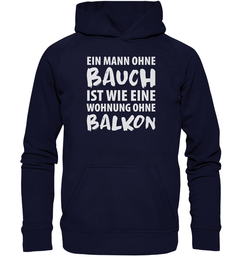 Ein Mann ohne Bauch - Basic Unisex Hoodie