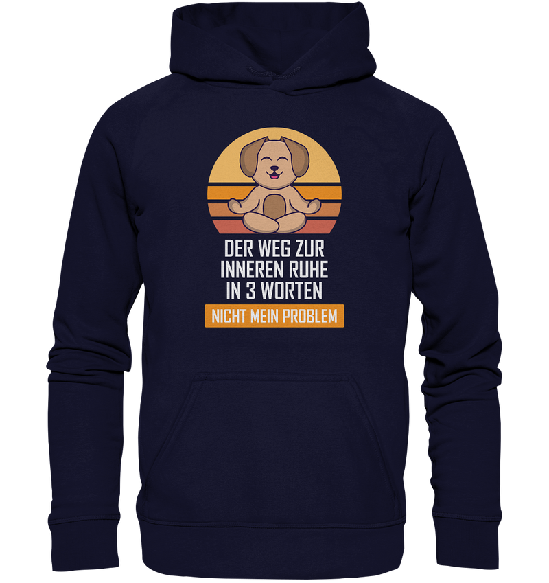 Nicht mein Problem - Basic Unisex Hoodie