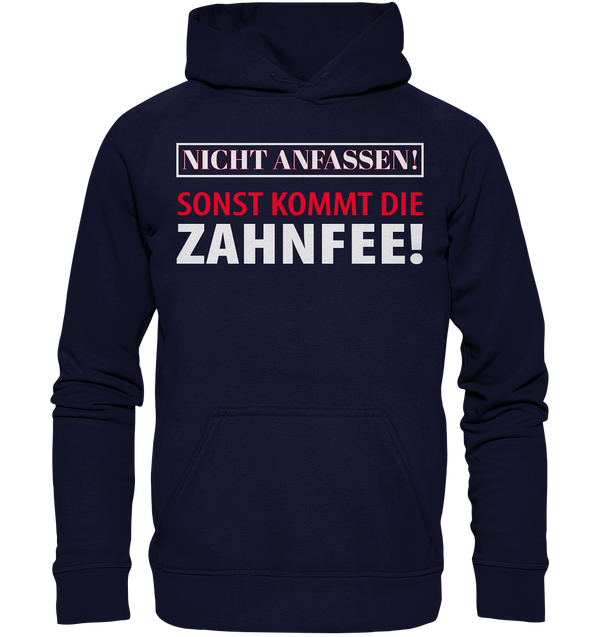 Nicht anfassen! - Basic Unisex Hoodie