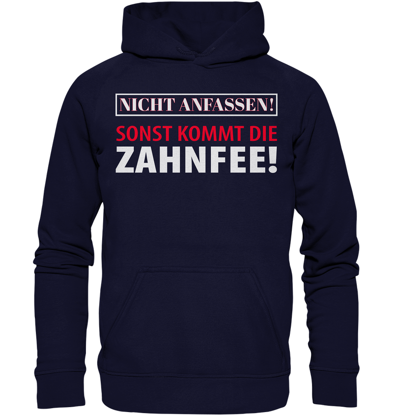 Nicht anfassen! - Basic Unisex Hoodie