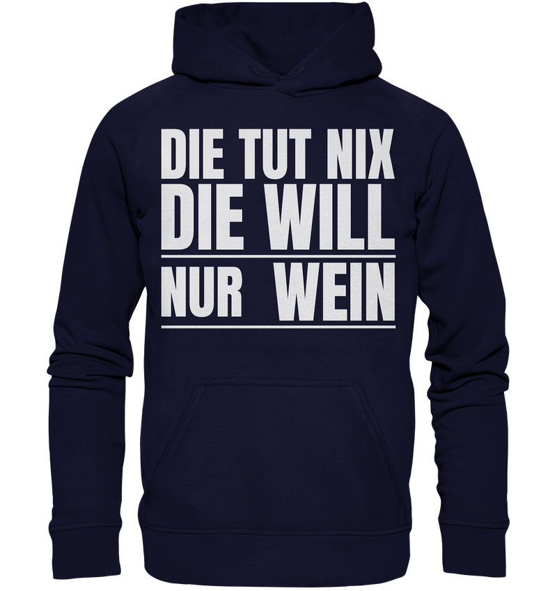 Die tut nix - Basic Unisex Hoodie