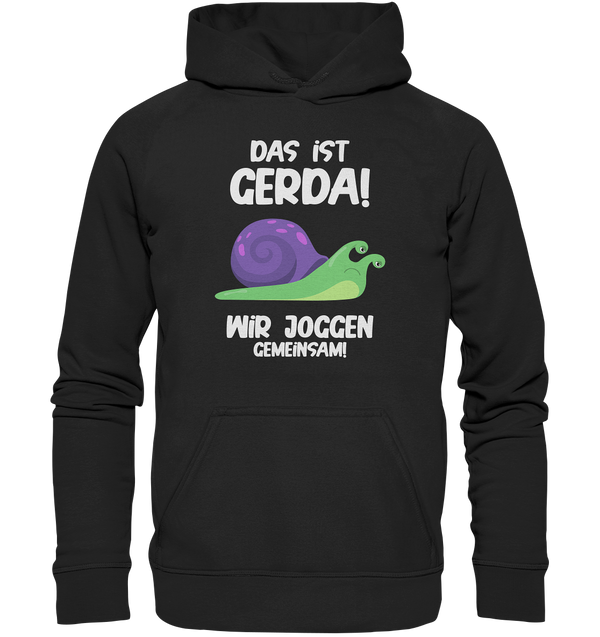 Das ist Gerda - Basic Unisex Hoodie