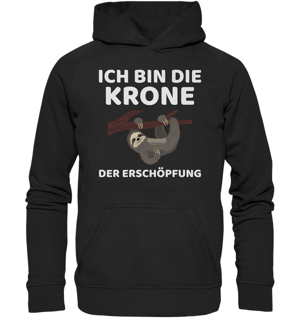 Ich bin die Krone - Basic Unisex Hoodie