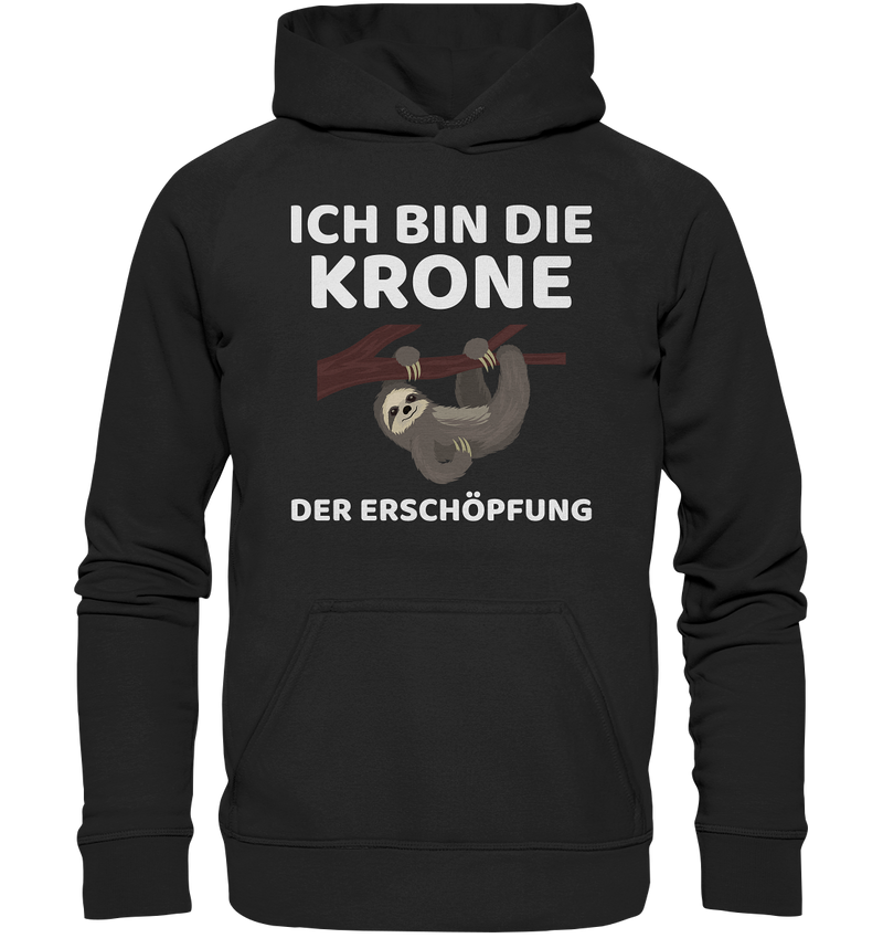 Ich bin die Krone - Basic Unisex Hoodie