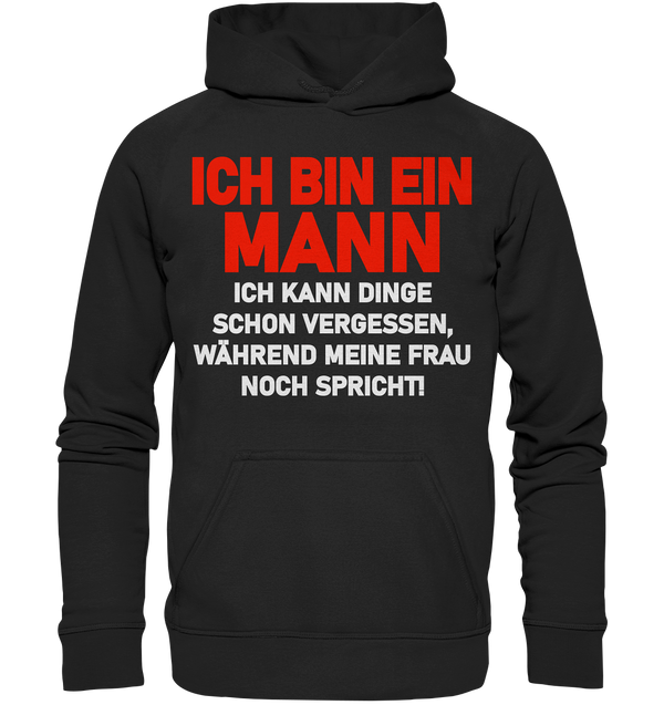 Ich bin ein Mann - Basic Unisex Hoodie