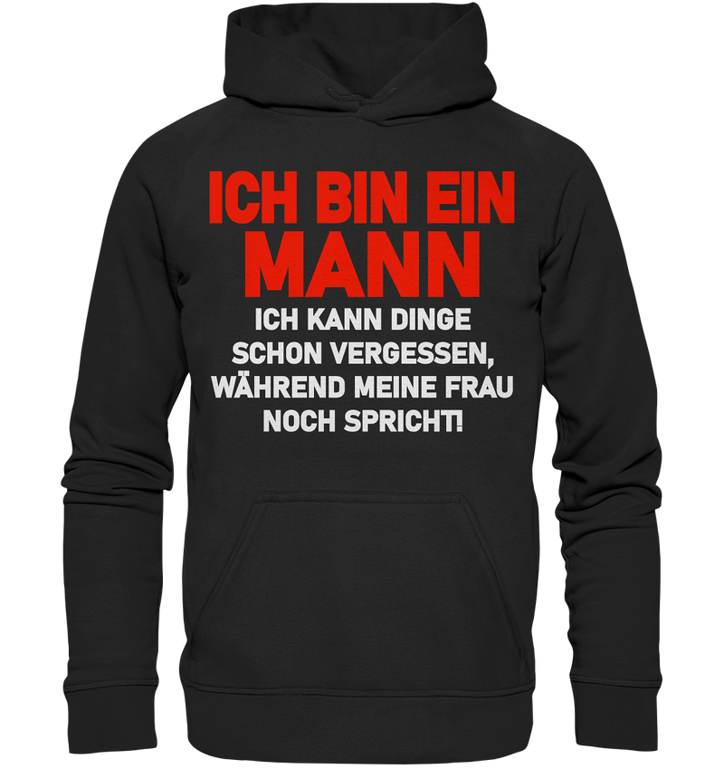 Ich bin ein Mann - Basic Unisex Hoodie