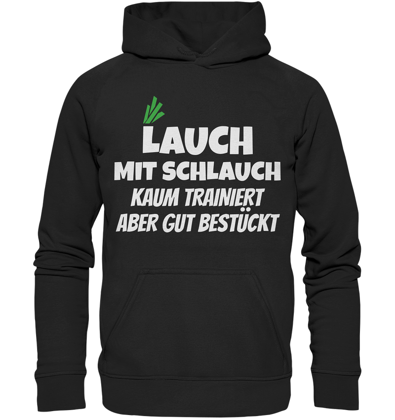 Lauch mit Schlauch - Basic Unisex Hoodie