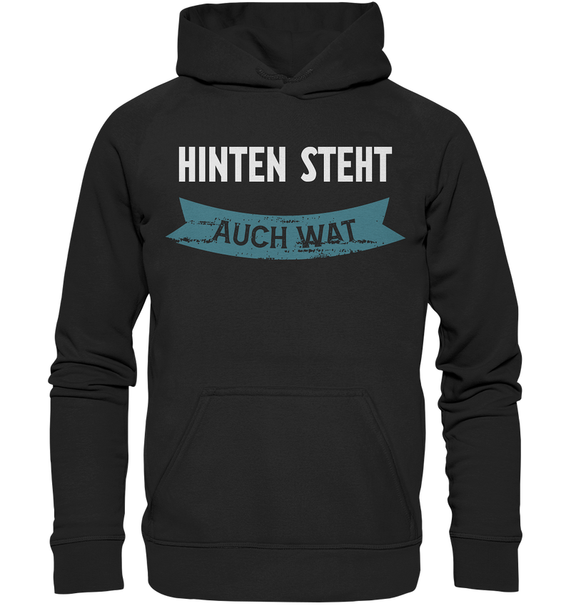 Hinten steht auch Wat - Basic Unisex Hoodie