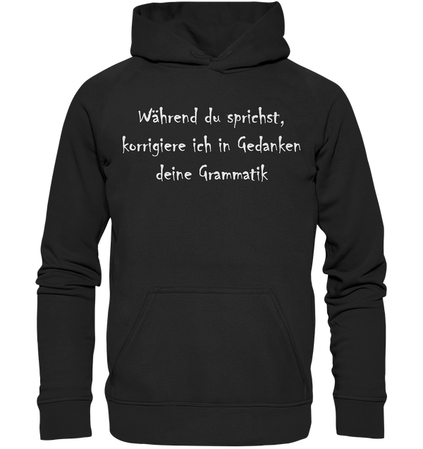 Während du sprichst - Basic Unisex Hoodie