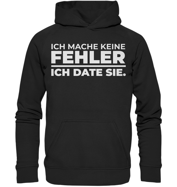 Ich mache keine Fehler - Basic Unisex Hoodie