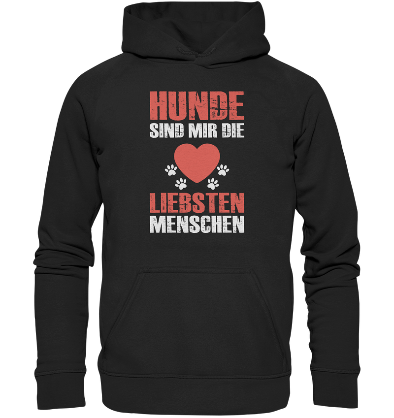 Hund sind mir die Liebsten - Basic Unisex Hoodie