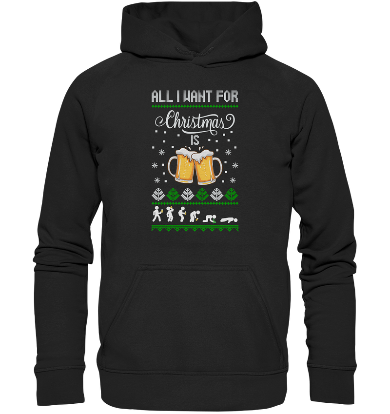 All I want for Christmas - Basic Unisex Hoodie