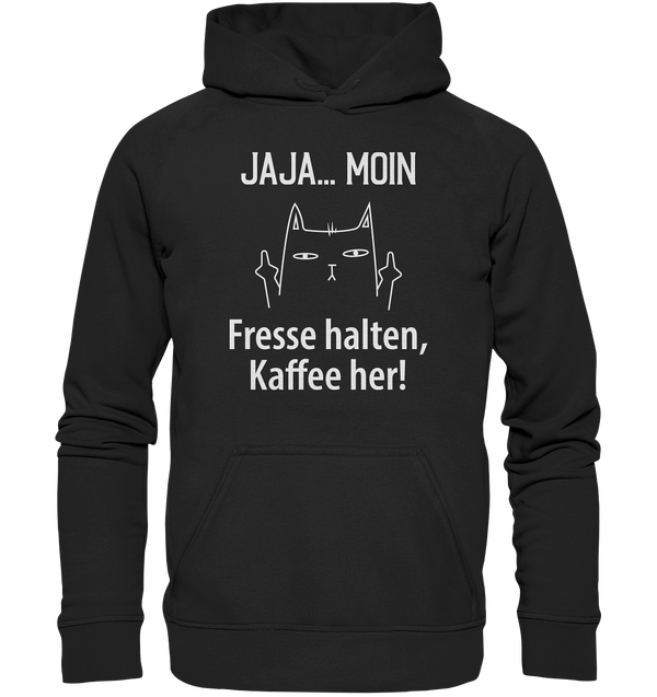 Jaja .. Moin Fresse halten Kaffe her! - Basic Unisex Hoodie