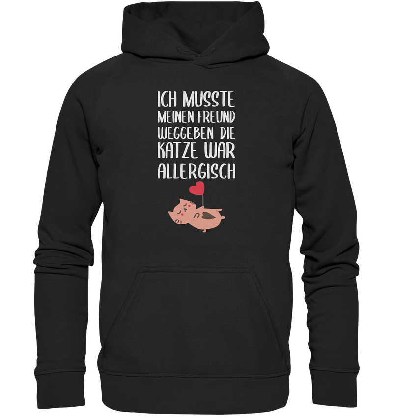 Ich musste meinen Freund weggeben - Basic Unisex Hoodie