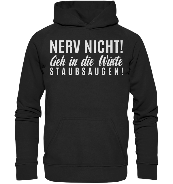 Nerv nicht! - Basic Unisex Hoodie