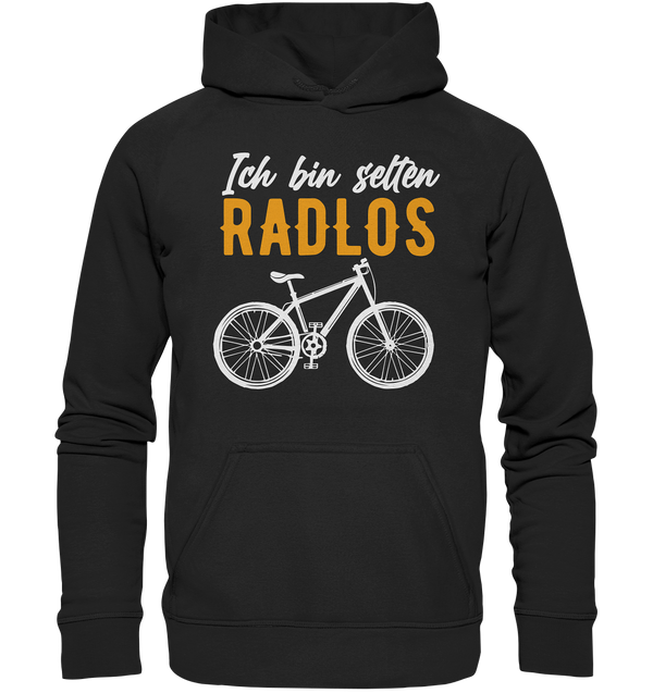 Ich bin selten Radlos - Basic Unisex Hoodie