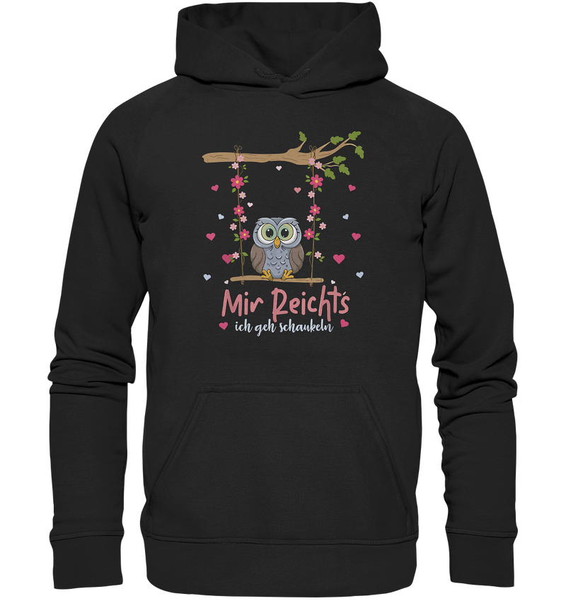 Mir Reichts - Basic Unisex Hoodie