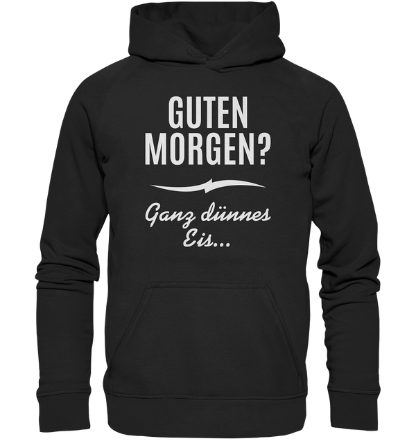 Guten Morgen? - Basic Unisex Hoodie