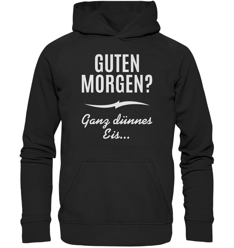 Guten Morgen? - Basic Unisex Hoodie