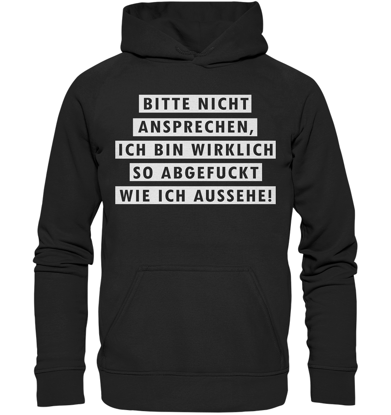 Bitte nicht ansprechen - Basic Unisex Hoodie