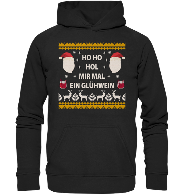 Ho Ho hol mir mal ein Glühwein - Basic Unisex Hoodie