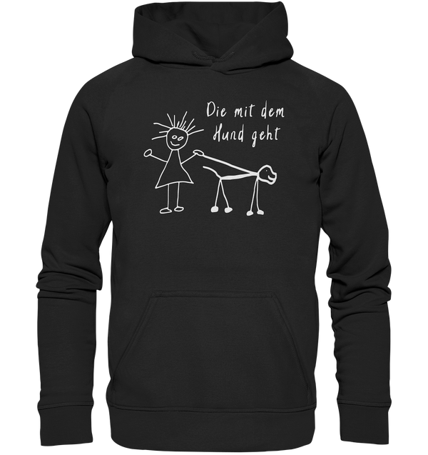 Die mit dem Hund geht - Basic Unisex Hoodie