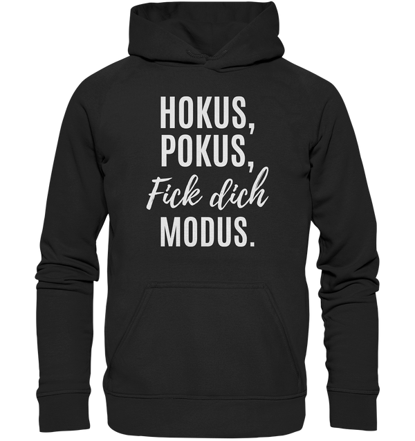 Hokus Pokus Fick dich Modus - Basic Unisex Hoodie